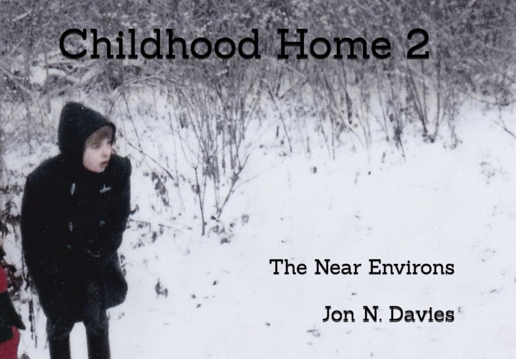 Childhood Home 2: The Near Environs